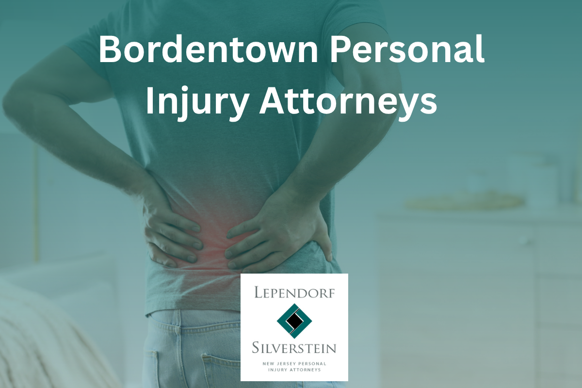 Bordentown Personal Injury Attorneys