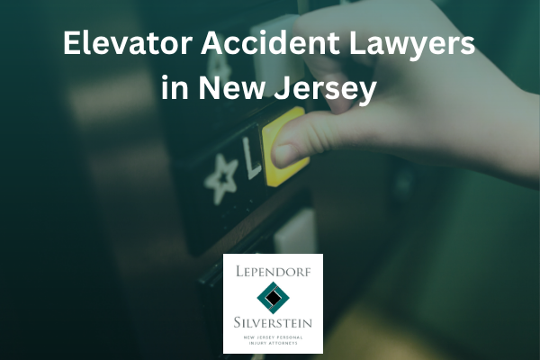 Elevator Accident Lawyers in New Jersey