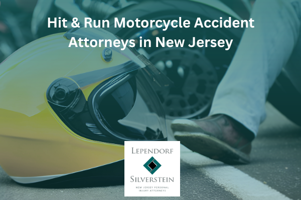 Hit & Run Motorcycle Accident Attorneys in NJ