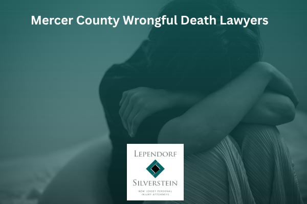 Mercer County Wrongful Death Lawyers
