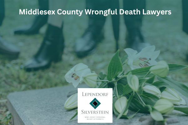 Middlesex County Wrongful Death Lawyers