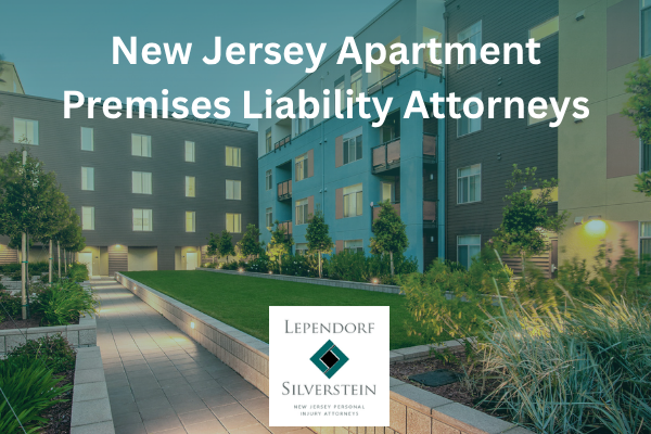 New Jersey Apartment Premises Liability Attorneys