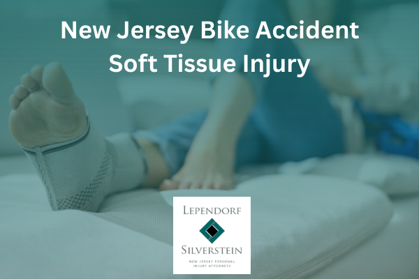 New Jersey Bike Accident Soft Tissue Injury Attorneys