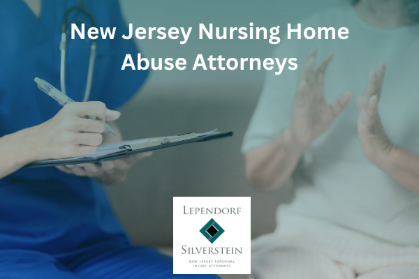 New Jersey Nursing Home Abuse Attorneys