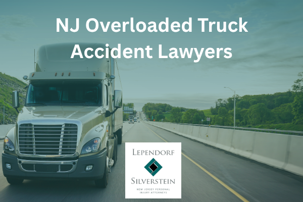 New Jersey Overloaded Truck Accident Lawyers