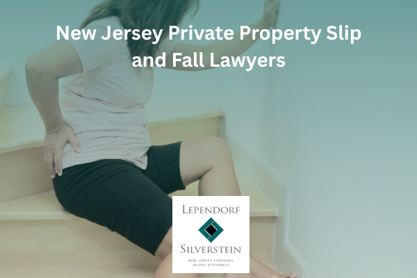 New Jersey Private Property Slip and Fall Lawyers