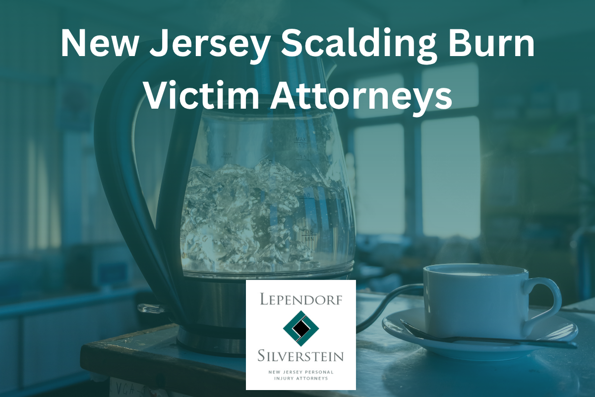 New Jersey Scalding Burn Victim Attorneys