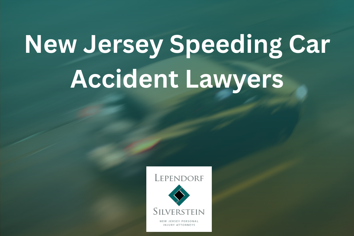 New Jersey Speeding Car Accident Lawyers