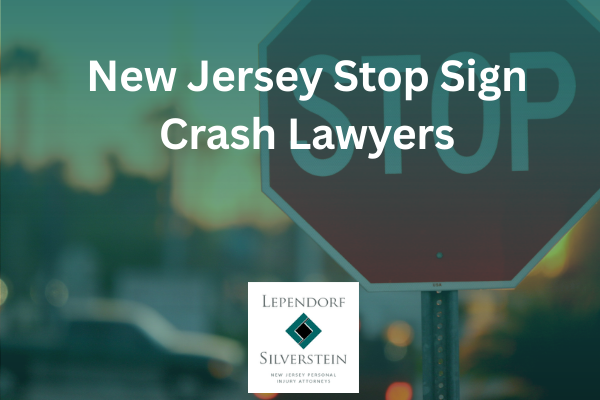 New Jersey Stop Sign Crash Lawyers