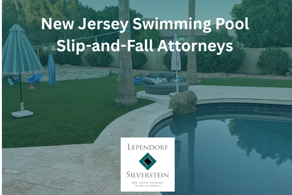 New Jersey Swimming Pool Slip-and-Fall Attorneys