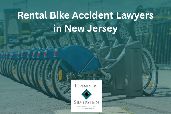 Rental Bike Accident Lawyers in New Jersey
