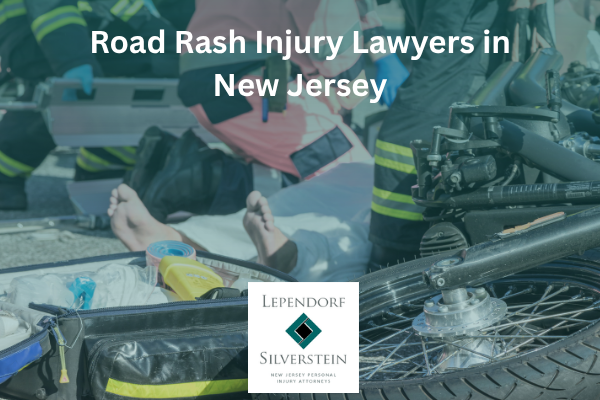 Road Rash Injury Lawyers in New Jersey