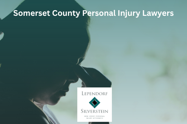 Somerset County Personal Injury Lawyers